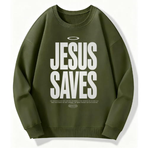 Jesus Saves Bold Sweatshirt