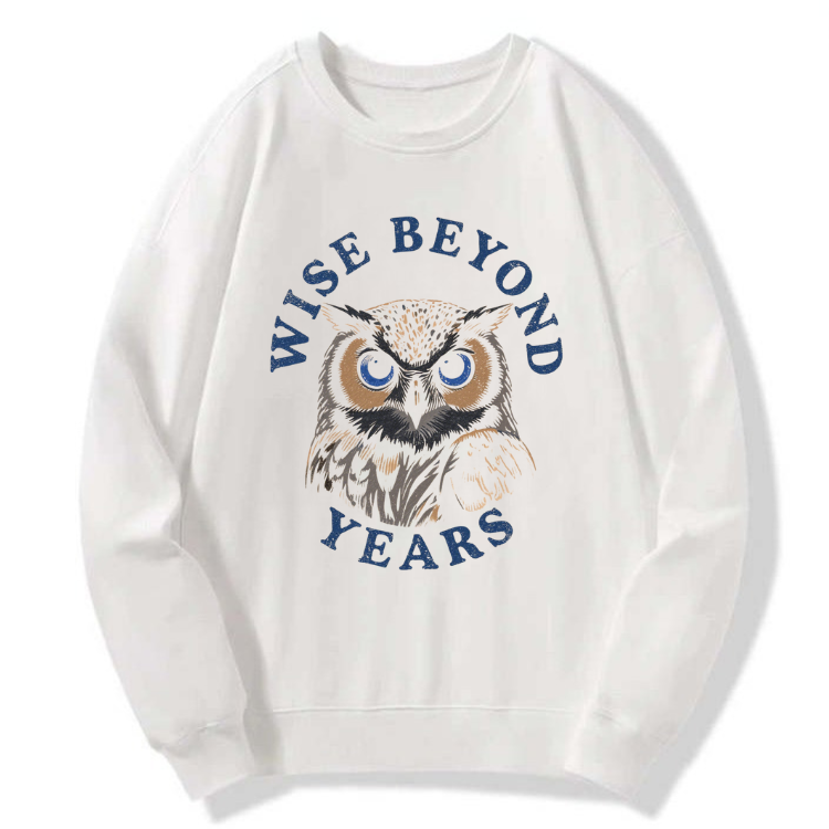 Wise Beyond Years Sweatshirt - Image 6