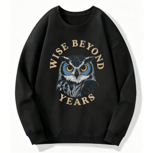 Wise Beyond Years Sweatshirt