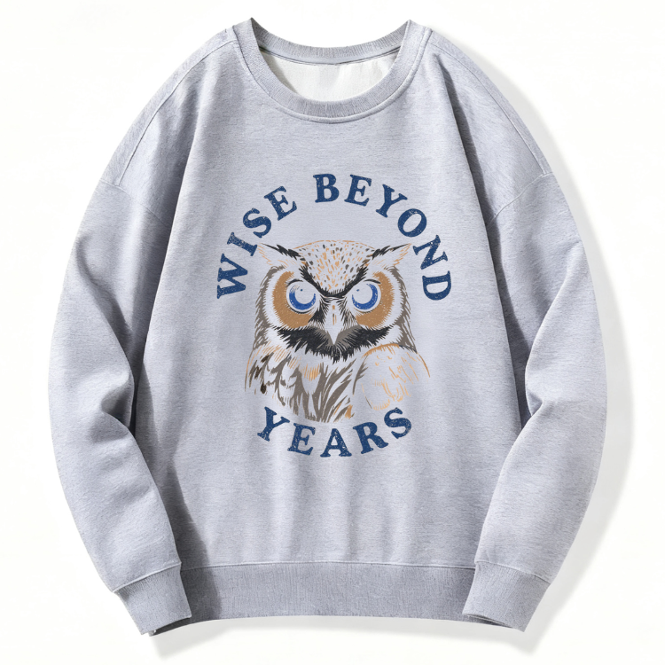 Wise Beyond Years Sweatshirt - Image 5